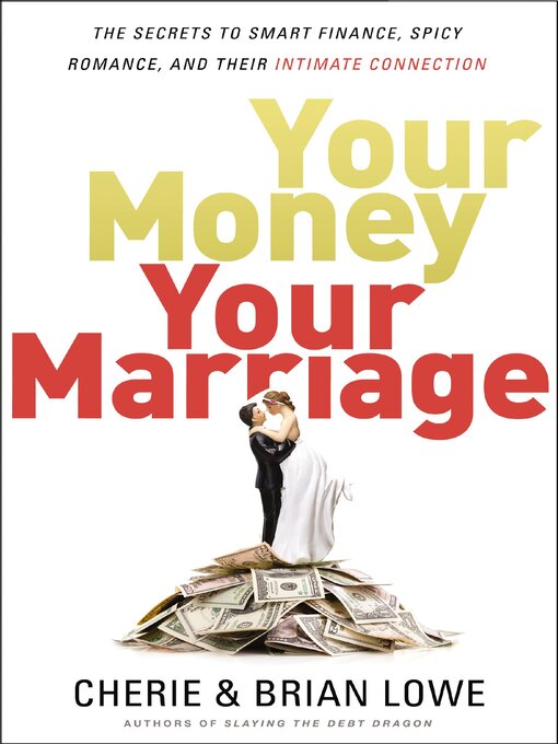 Title details for Your Money, Your Marriage by Cherie Lowe - Available